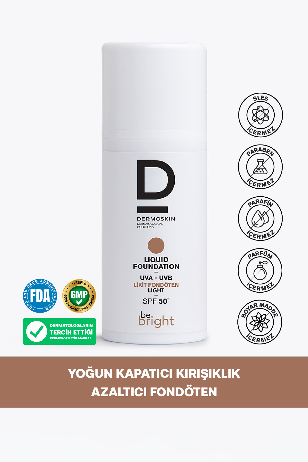 Dermoskin Be Bright Likit Fondöten Light SPF50+ | UVA&UVB Güneş Koruyucu | Yüksek Kapatıcı Fondöten | 33 ml - Fiyatı, Yorumları