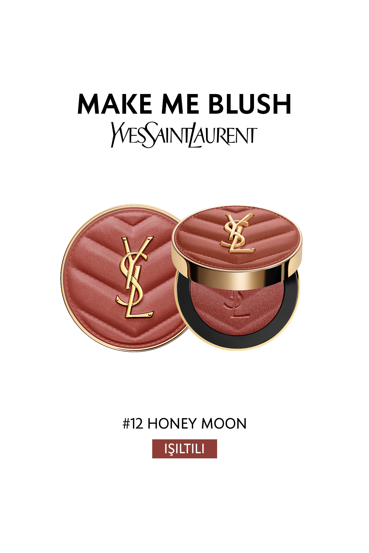 Yves Saint Laurent Make Me Blush Pudra Allık 12 - Honey Moon 3614274727593 - Fiyatı, Yorumları