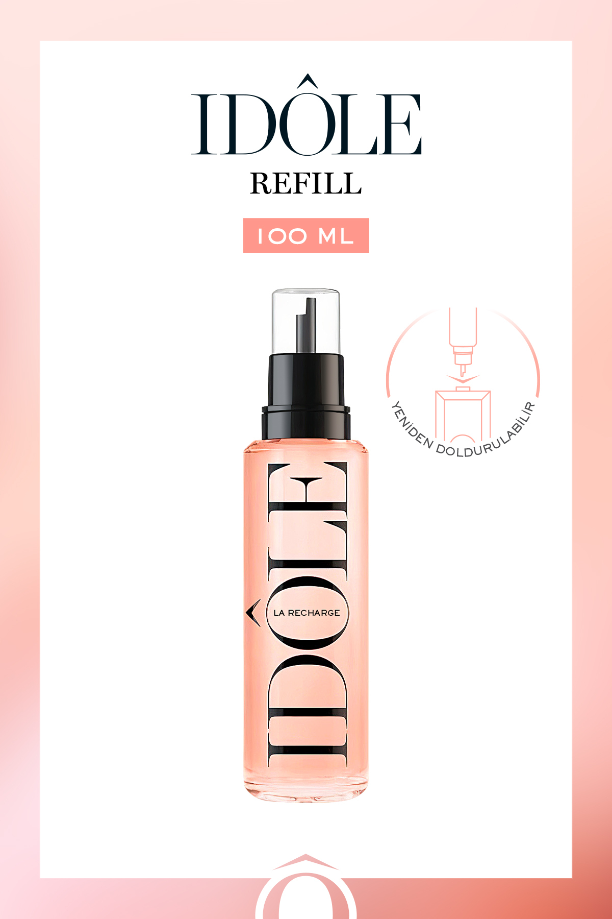 Lancome Idole EDP 100 ml Refill Yeniden Doldurulabilir Kadın Parfümü 3614274024975 - Fiyatı, Yorumları