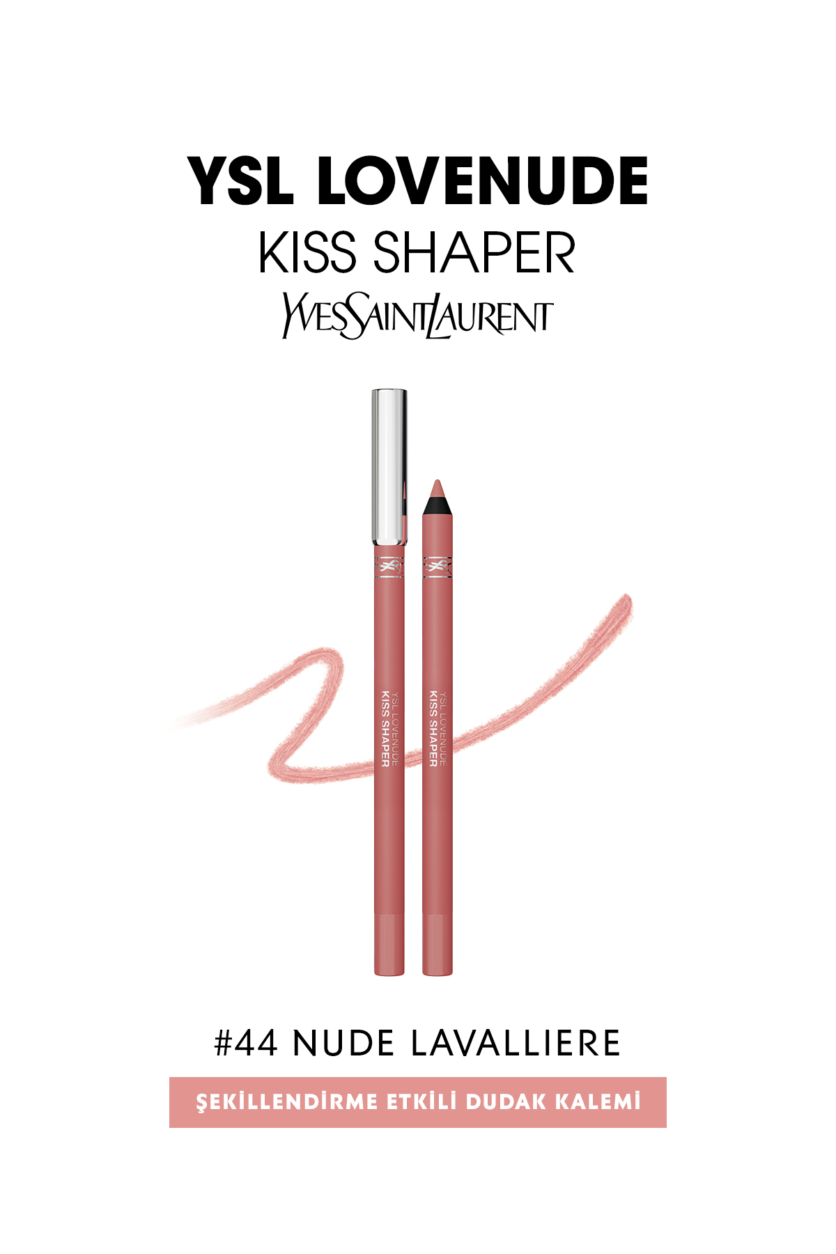 Yves Saint Laurent Ysl Lovenude Kiss Shaper Şekillendirme Etkili Dudak Kalemi 44 Nude Lavalliere 3614274736366 - Fiyatı, Yorumları