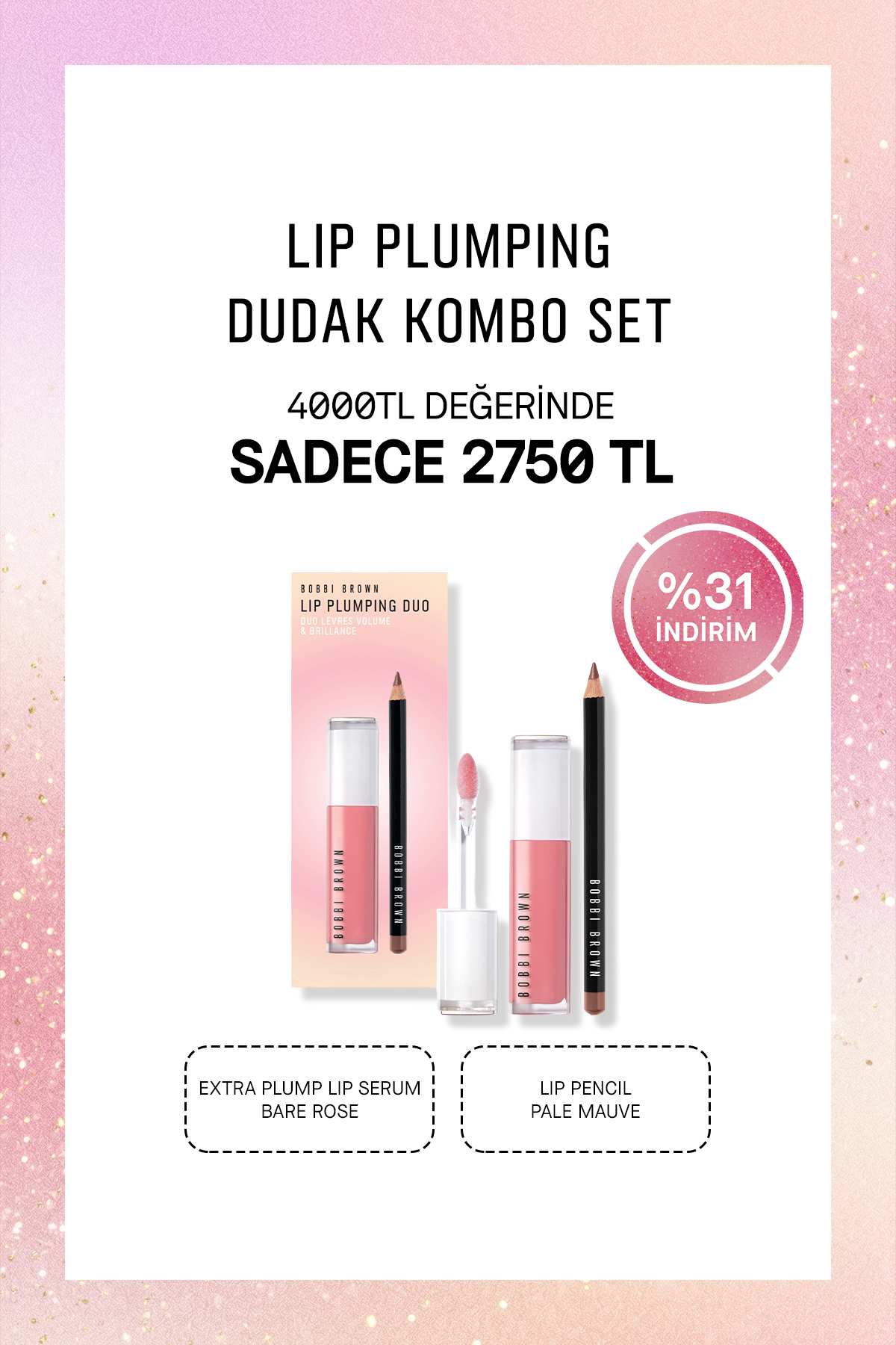 Bobbi Brown Lip Plumping Dudak Kombosu Seti - Fiyatı, Yorumları