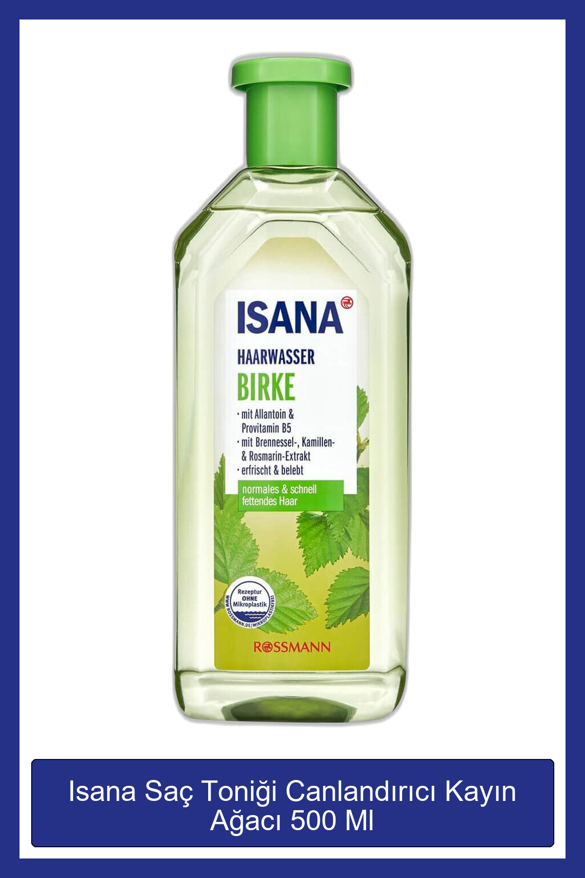 ISANA Saç Toniği Canlandırıcı Kayın Ağacı 500 ml — SR21110314