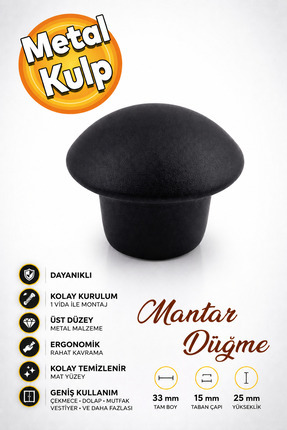 Badem10 Mantar Düğme Metal (MAT SİYAH) Yuvarlak Mobilya Mutfak Çekmece Dolap ...