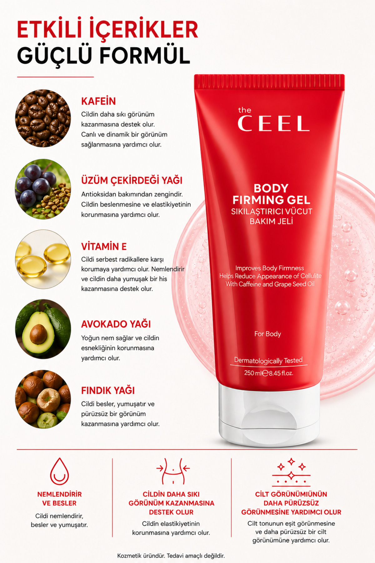 Sıkılaştırıcı Vücut Bakım Jeli | Kafein, Üzüm Çekirdeği Yağı, Vitamin E 250 ml — TCLJ — تصویر 4 از 6