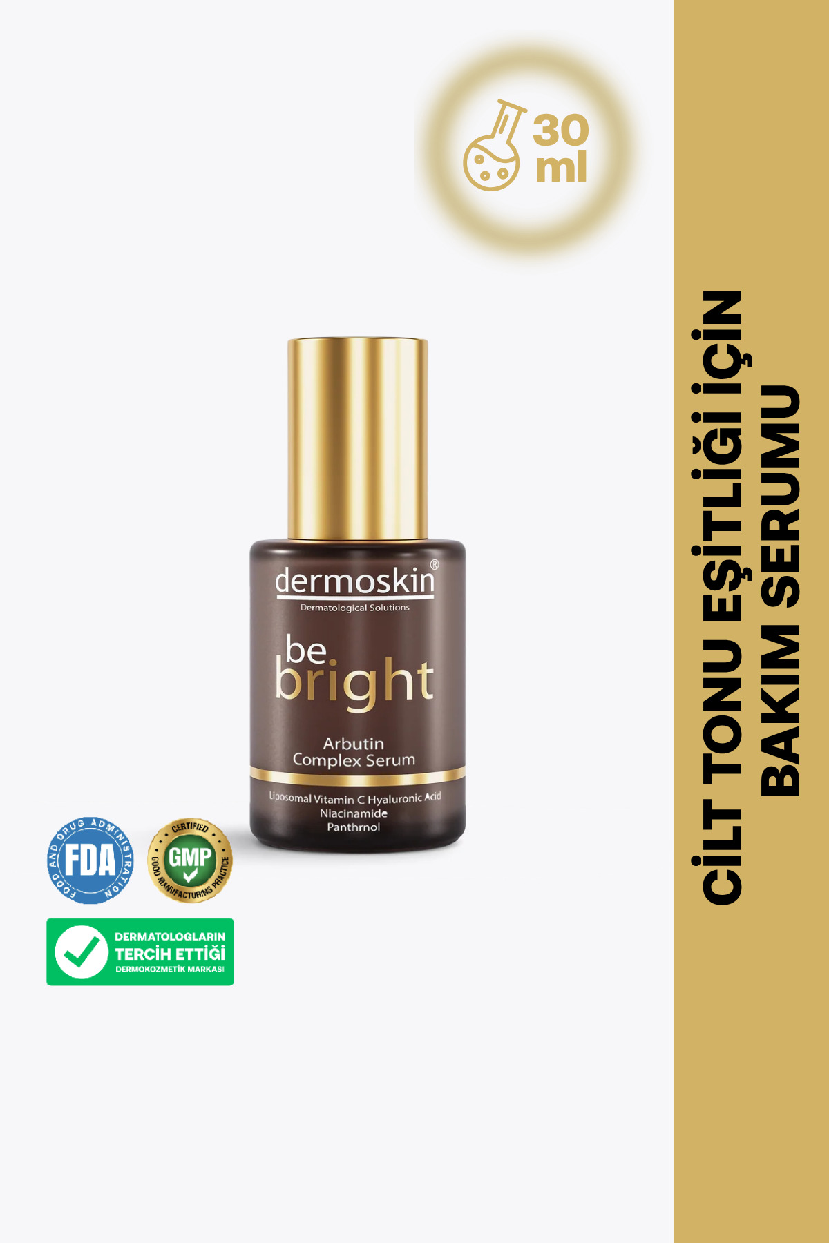 Dermoskin Be Bright Arbutin Complex Serum | Leke Karşıtı ve Cilt Tonu Eşitleyici | Hyaluronik Asit | 30 ml — DER0296