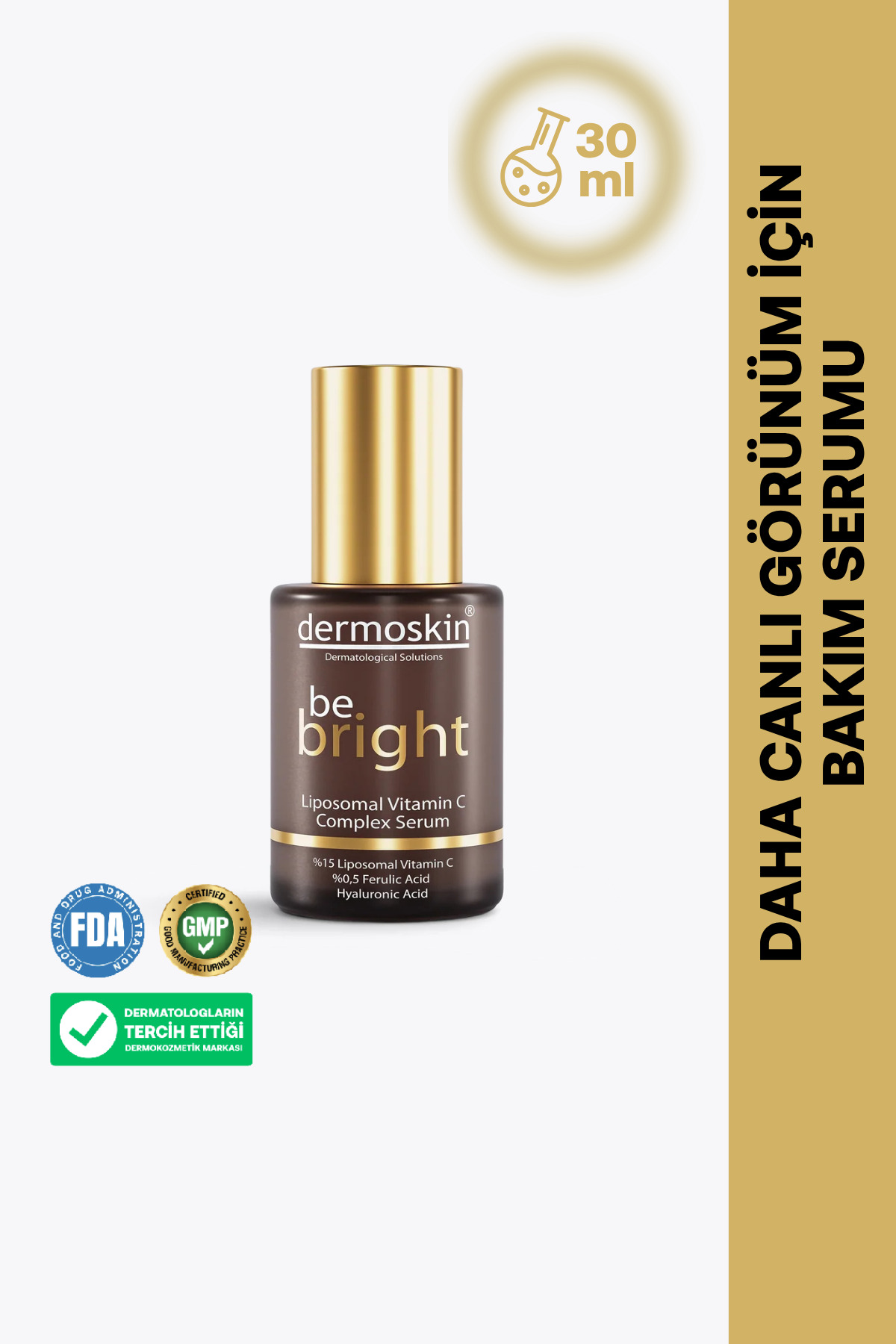 Dermoskin Be Bright Liposomal Vitamin C Complex Serum | Kırışıklık Giderici | Hyaluronik Asit | 30 ml — DER0300