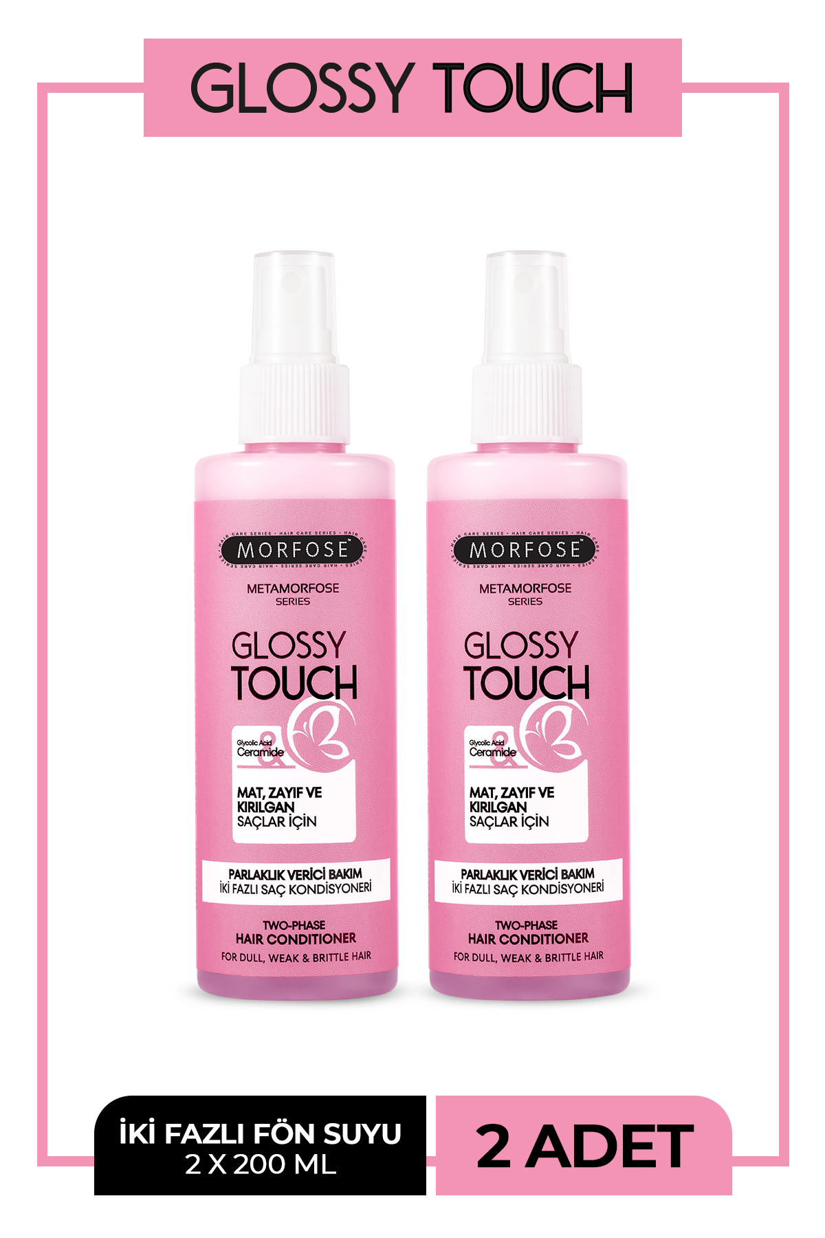 Morfose Metamorfose Glossy Touch Parlaklık Verici Bakım İki Fazlı Saç Kondisyoneri 200 ML 2 Adet — MI00000584