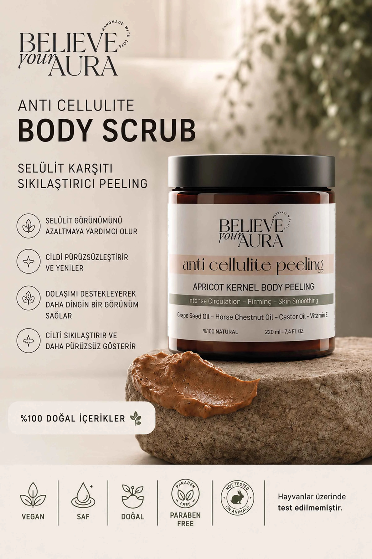 Believe Your Aura Anti Selülit Vücut Peelingi - %100 Doğal Selülit Karşıtı Sıkılaştırıcı At Kestanesi Yağı Body Scrub - 220 ml — BDSBODY100