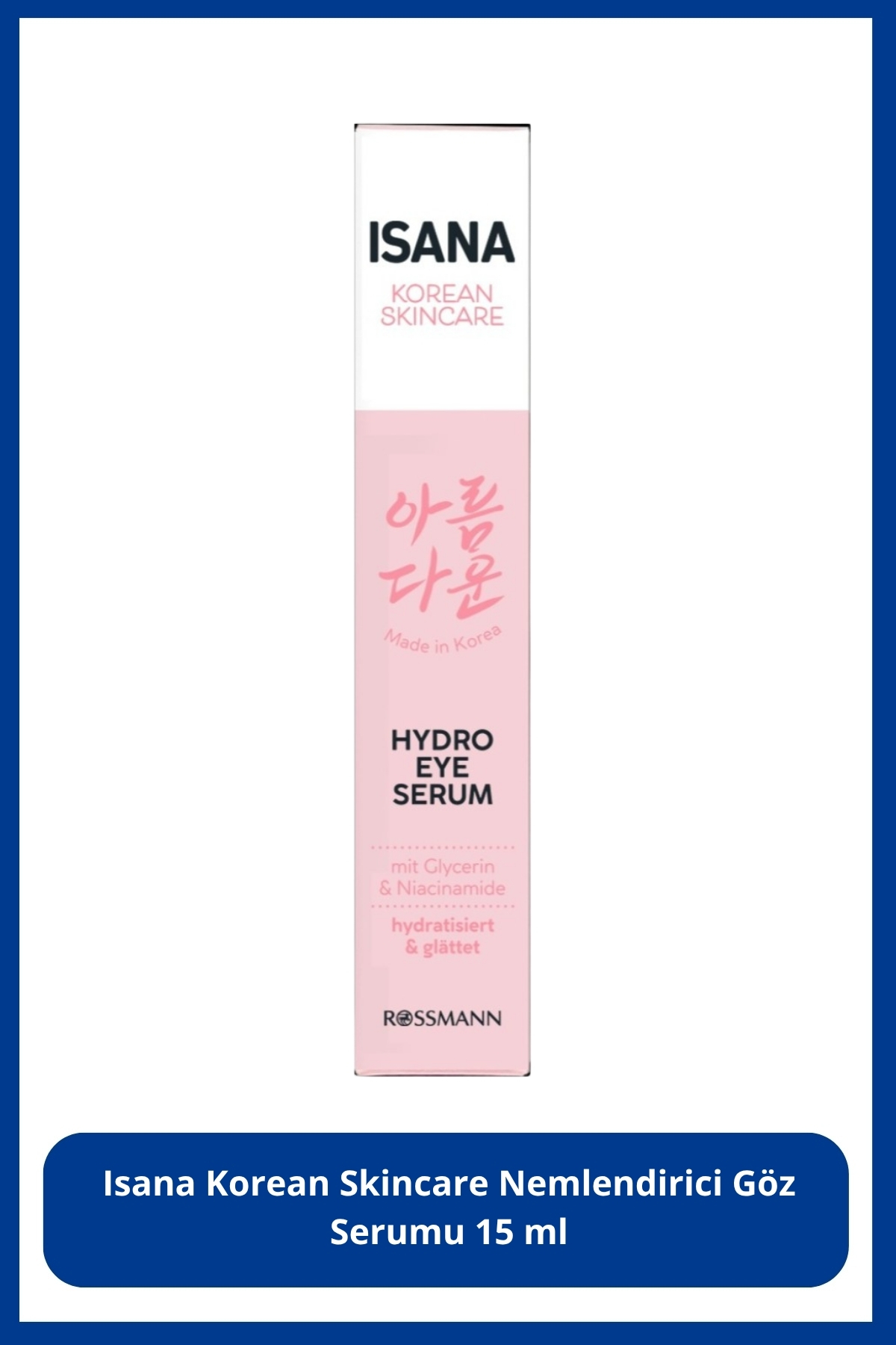 ISANA Korean Skincare Nemlendirici Göz Serumu 15 ml — SR26020399