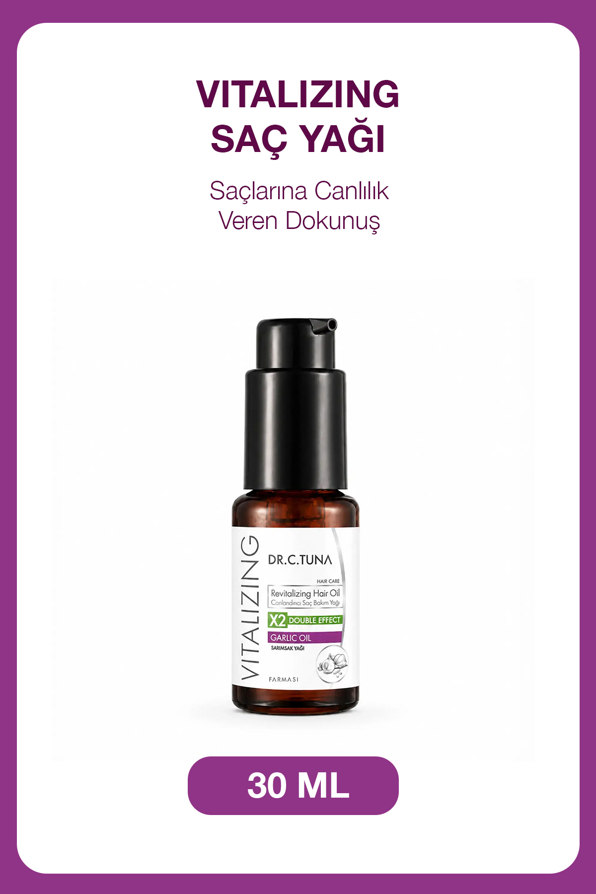 Farmasi Dr. C. Tuna Vitalizing Konsantre Sarımsak Yağı 30 ml — 1543128