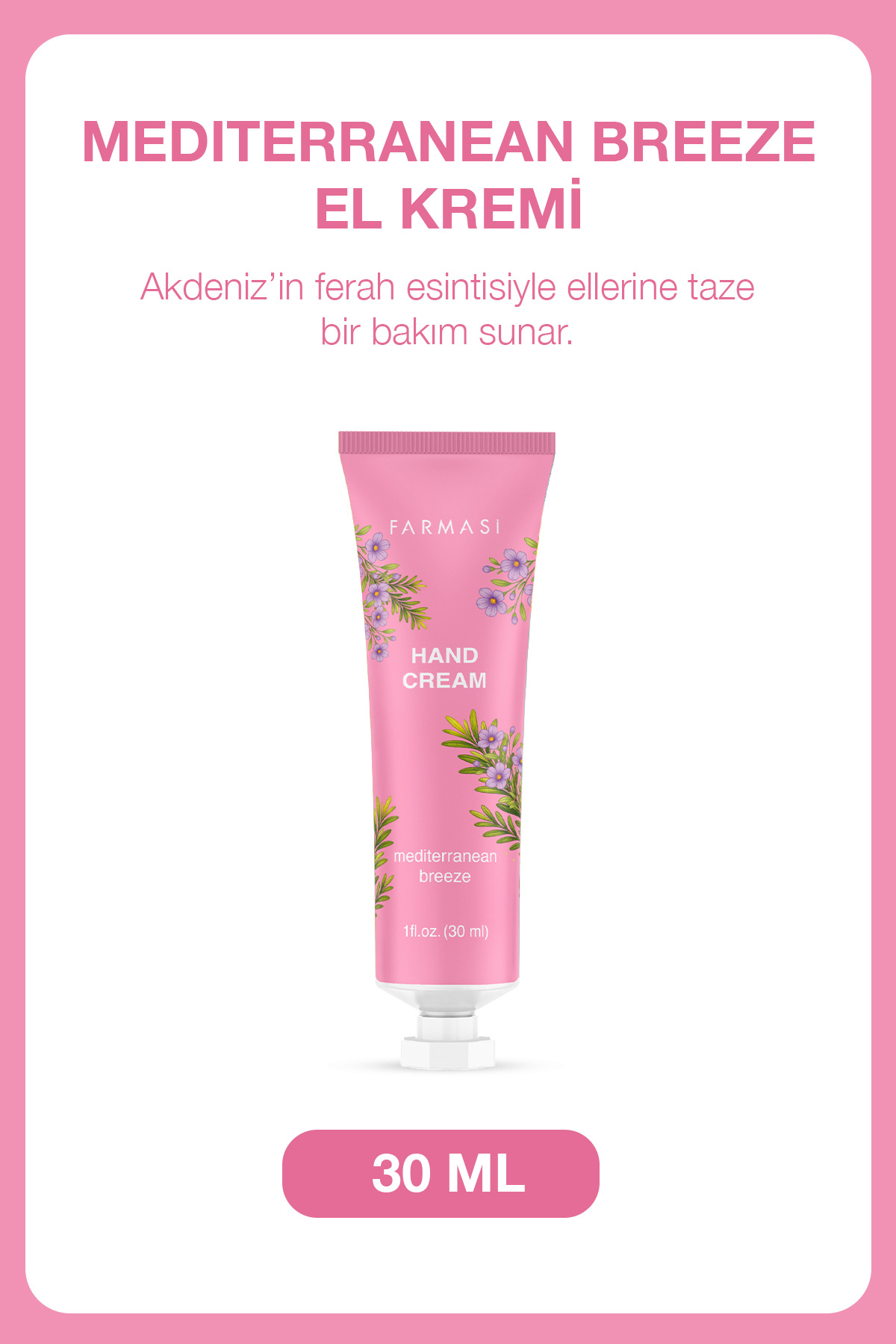 Farmasi Mediterranean Breeze - Akdeniz Esintisi El Kremi 30 ml