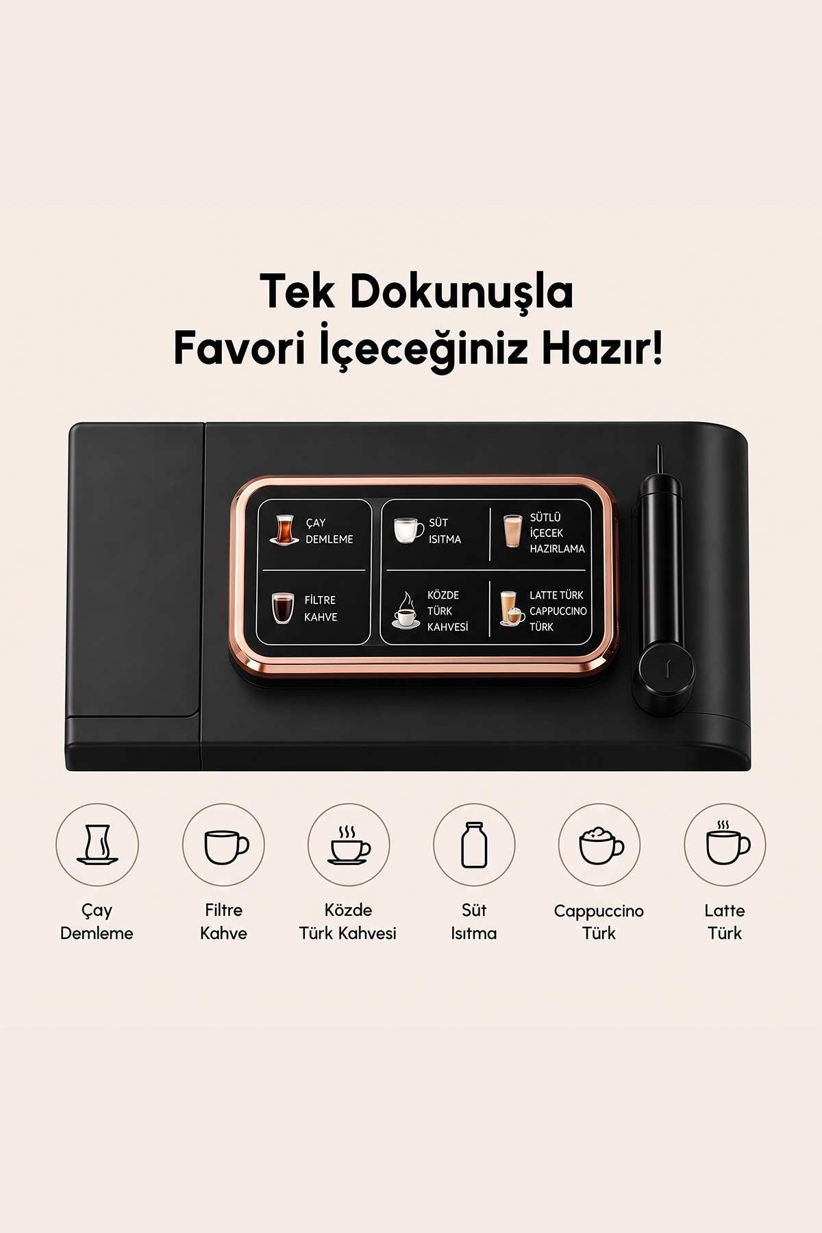 Hatır Plus Barista 6 in 1 Latte Cappucino ve Közde Türk Kahvesi Makinesi Black Copper 8