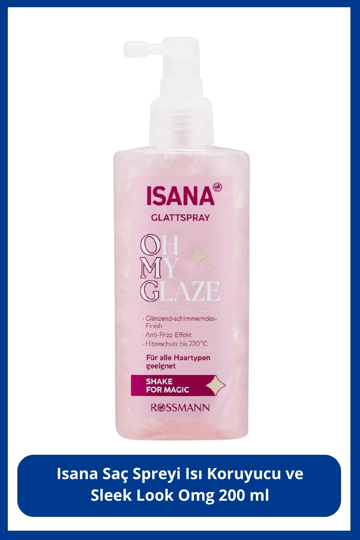 ISANA Saç Spreyi Isı Koruyucu ve Sleek Look Omg, 200 ml — SR26020385