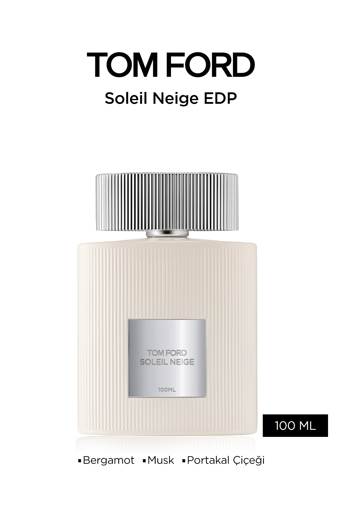 Tom Ford Soleil Neige EDP 100ml Parfüm - Fiyatı