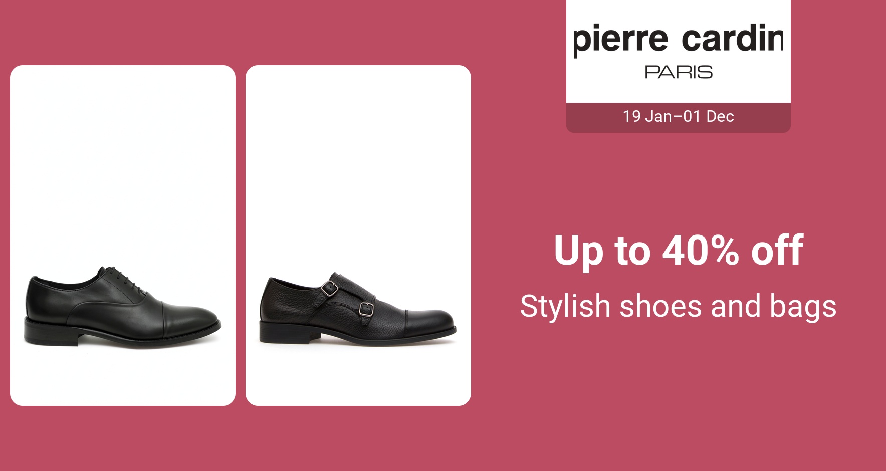 PIM_singlewidget_Pierre Cardin_Up to 40% off_Shoes & Bags