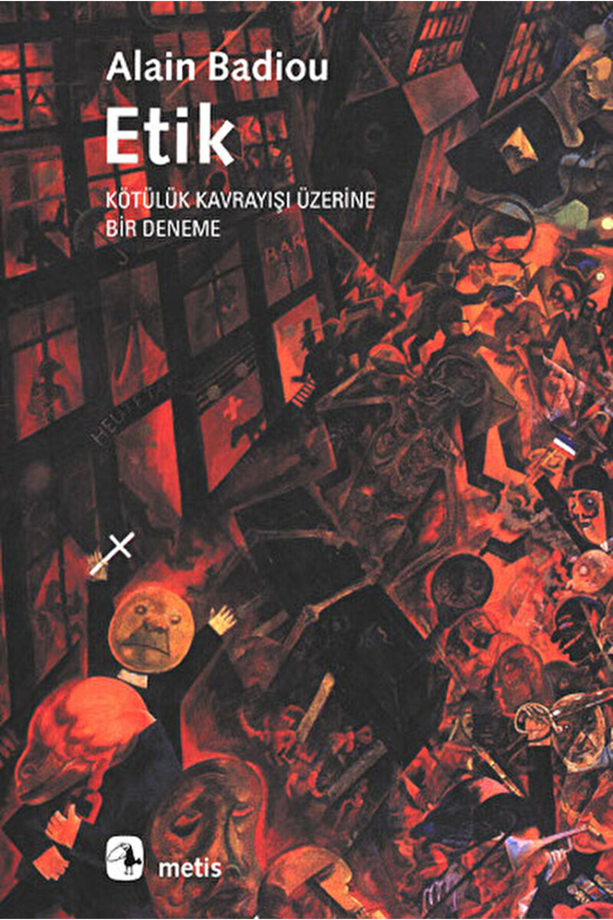 Metis Yayınları Etik / Alain Badiou