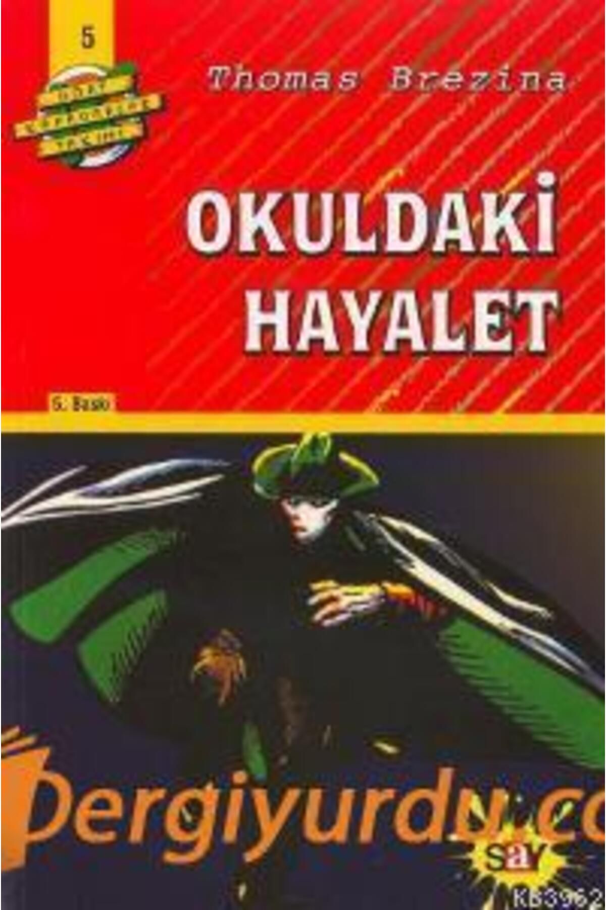 Say Yayınları Okuldaki Hayalet