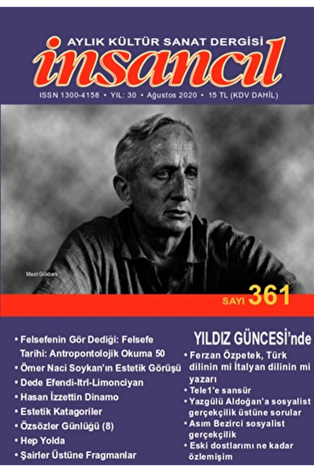 İnsancıl Aylık Kültür Sanat Dergisi Sayı: 361 Ağustos 2020 / 3990000090148