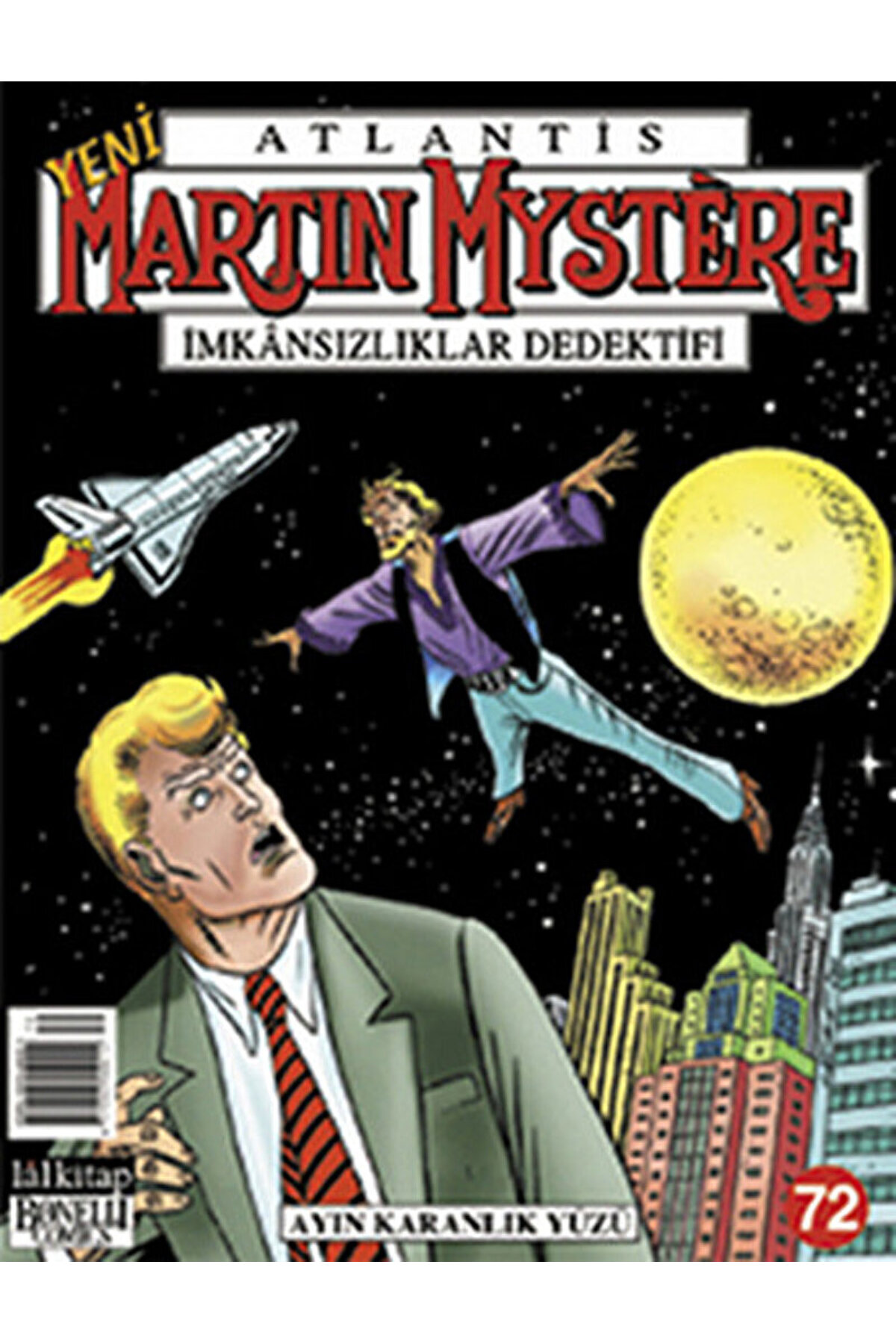 Yeni Martin Mystere Sayı: 72 Ayın Karanlık Yüzü / Stefano Santarelli / Lal Kitap / 9771303450272