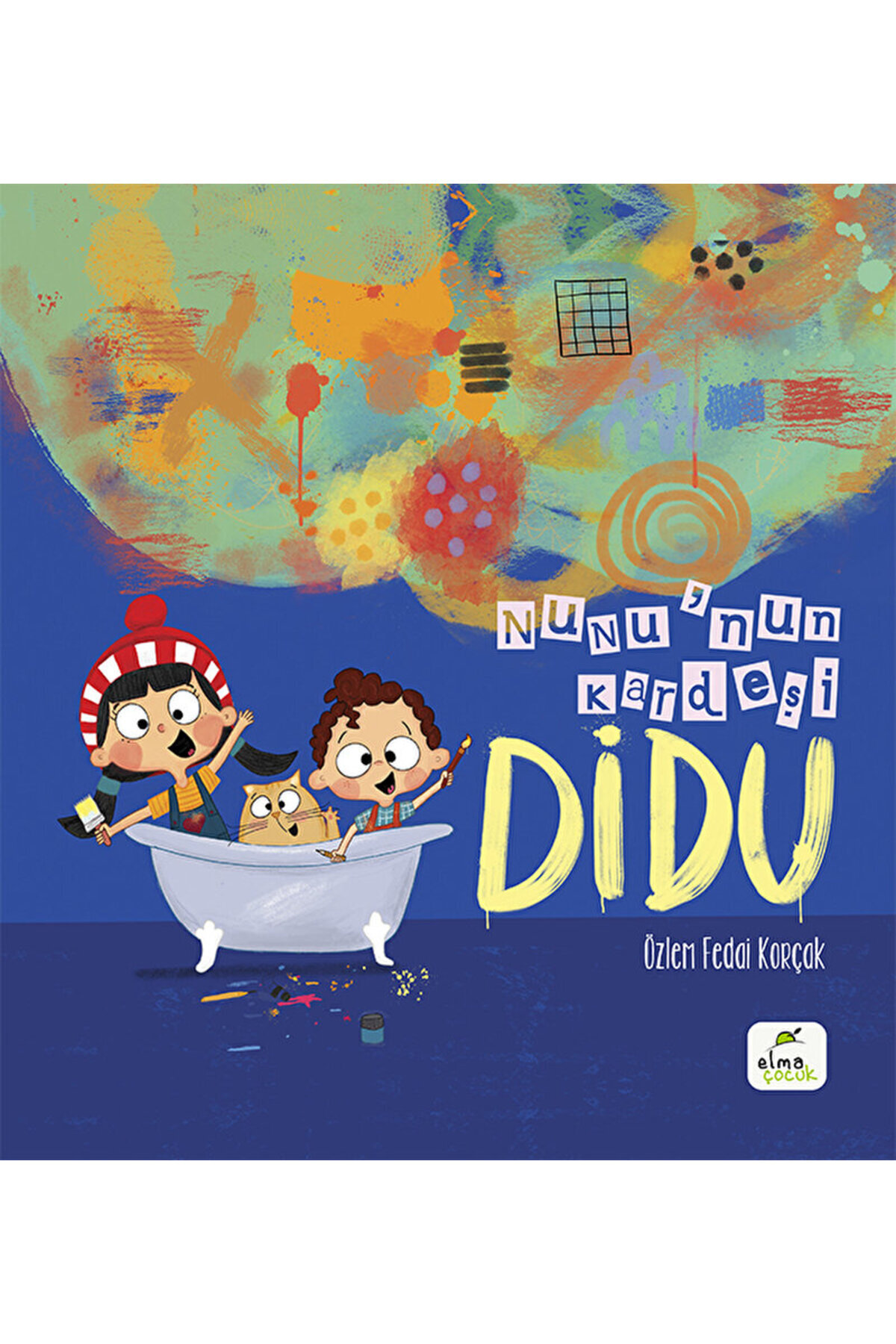 Elma Çocuk Nunu’nun Kardeşi Didu / Özlem Fedai Korçak / Elma Çocuk / 9786257343404