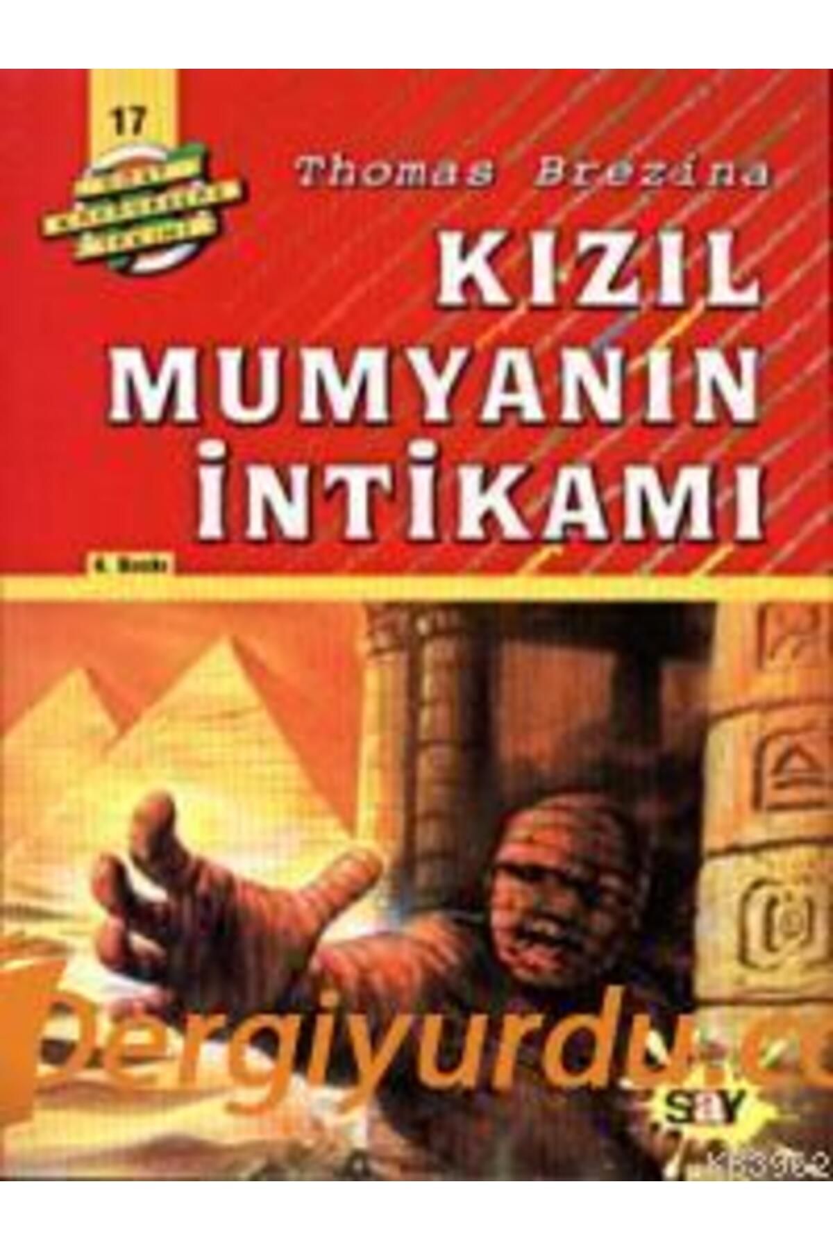 Say Yayınları Kızıl Mumyanın İntikamı