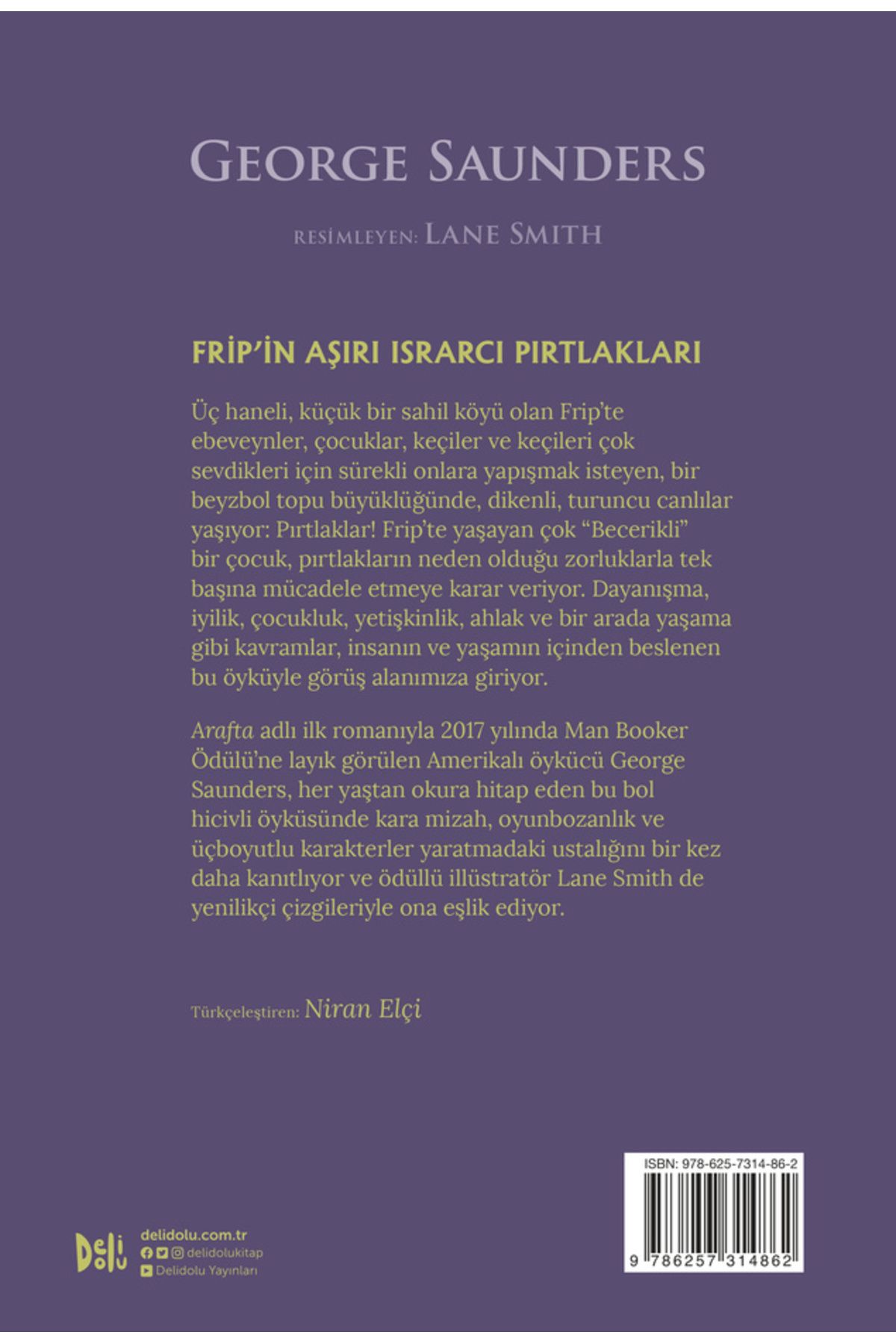 Delidolu Yayınları FRİP'İN AŞIRI ISRARCI PIRTLAKLARI
