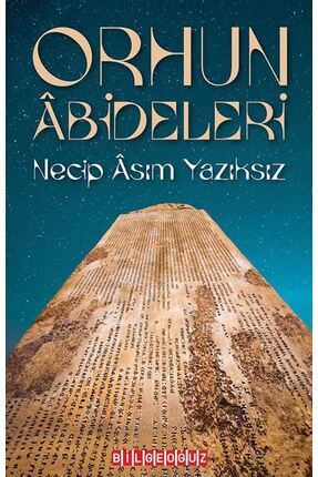 Bilgeoğuz Yayınları ORHUN ÂBİDELERİ