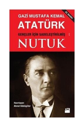 Nutuk - Gençler Için Sadeleştirilmiş - Mustafa Kemal Atatürk - 117378