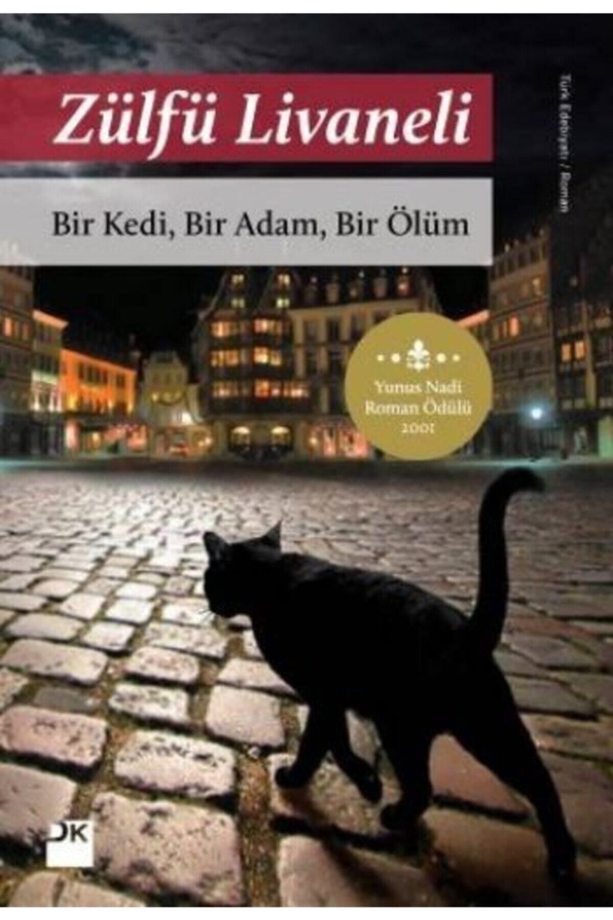 dogan kitap bir kedi bir adam bir olum zulfu livaneli fiyati yorumlari trendyol