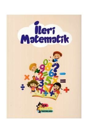 Ileri Matematik - Kolektif - Ilk Akademi Yayınları 10495426