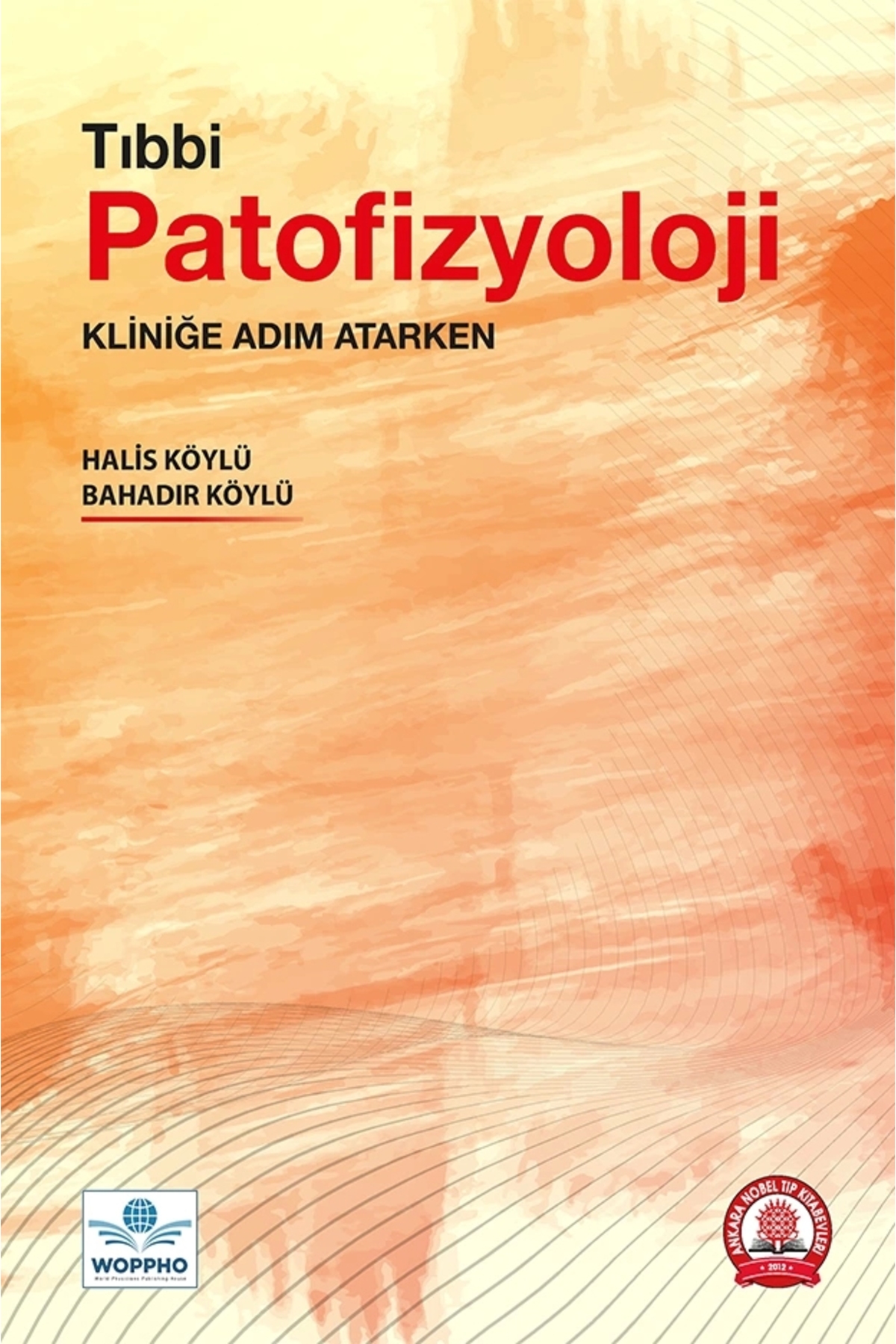 Ankara Nobel Tıp Kitabevi Tıbbi Patofizyoloji