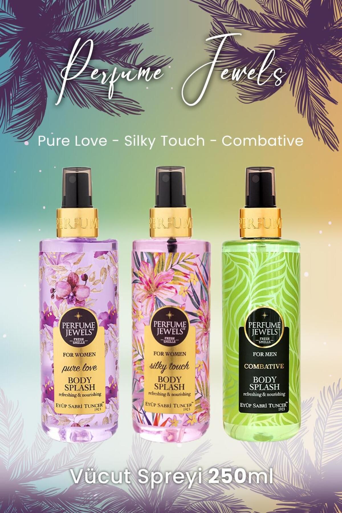 اسپری بدن Pure Love, Silky Touch و Combative Eyüp Sabri Tuncer