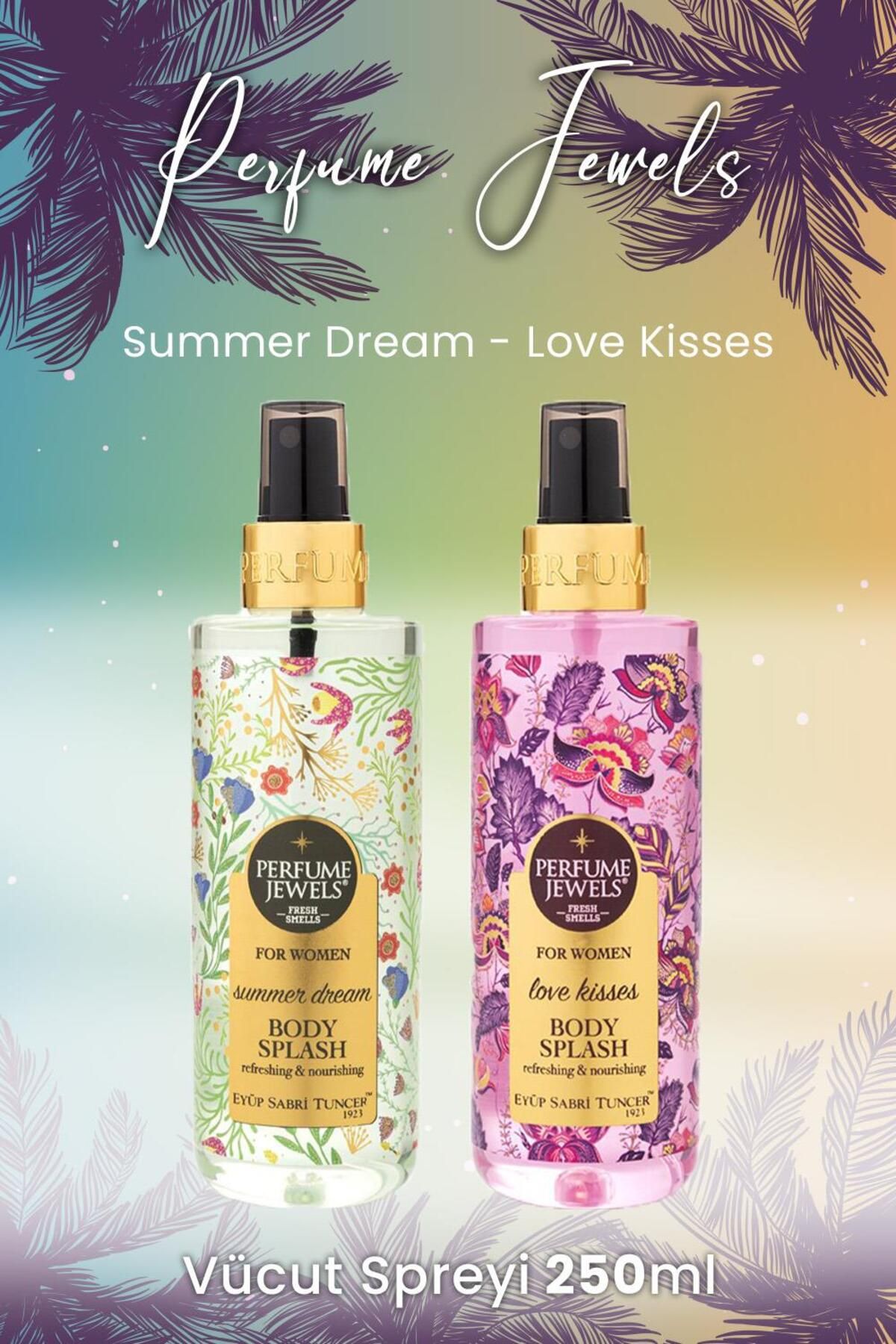 Body Splash Summer Dream 250 ml و Love Kisses 250 ml Eyüp Sabri Tuncer