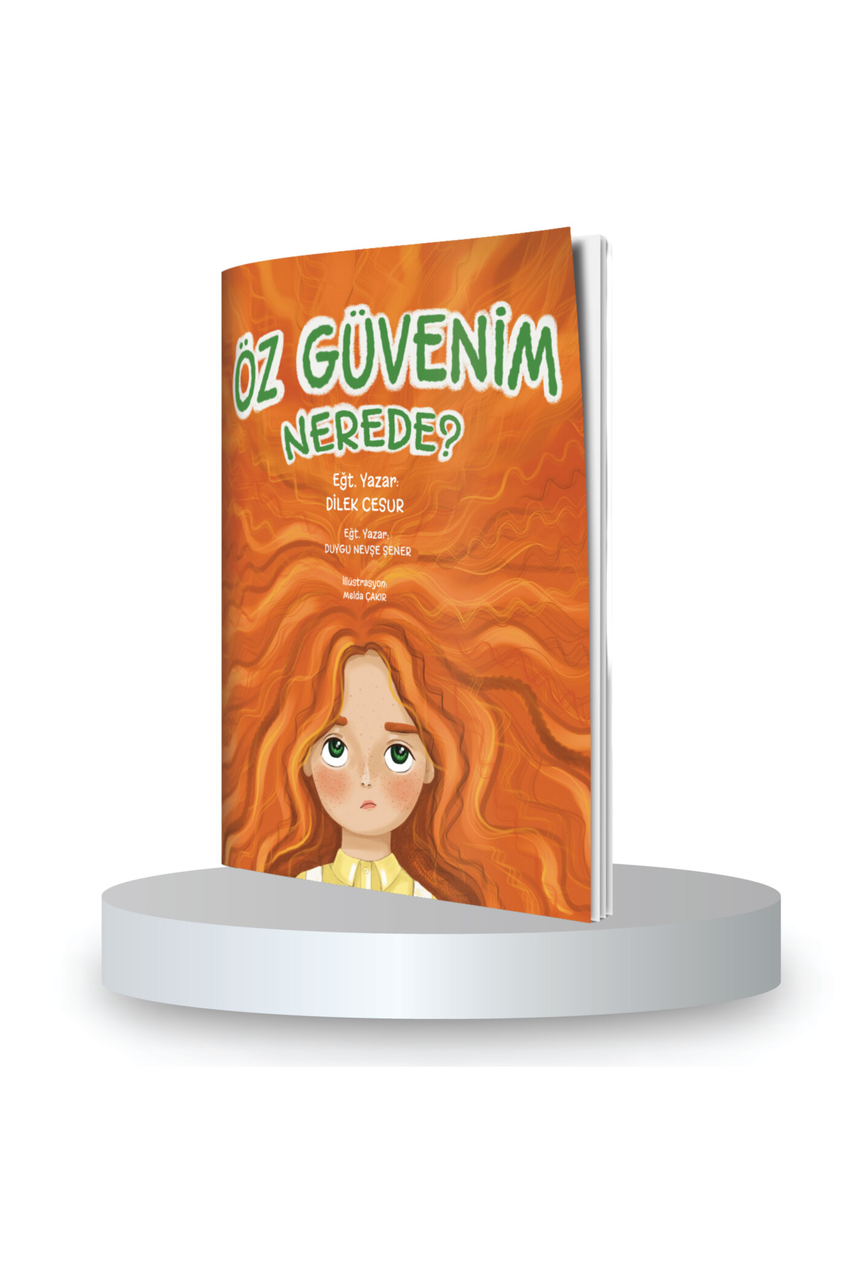 ENDA YAYINCILIK Özgüvenim Nerede?-hikaye Kitabı- Dilek Cesur