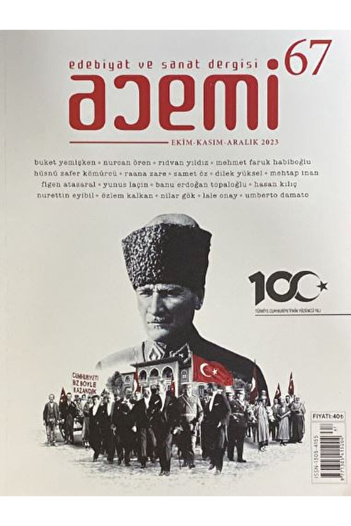 Acemi Edebiyat ve Sanat Dergisi Ekim Kasım Aralık Sayı: 67-2023 / Acemi Dergisi / 4440000003980