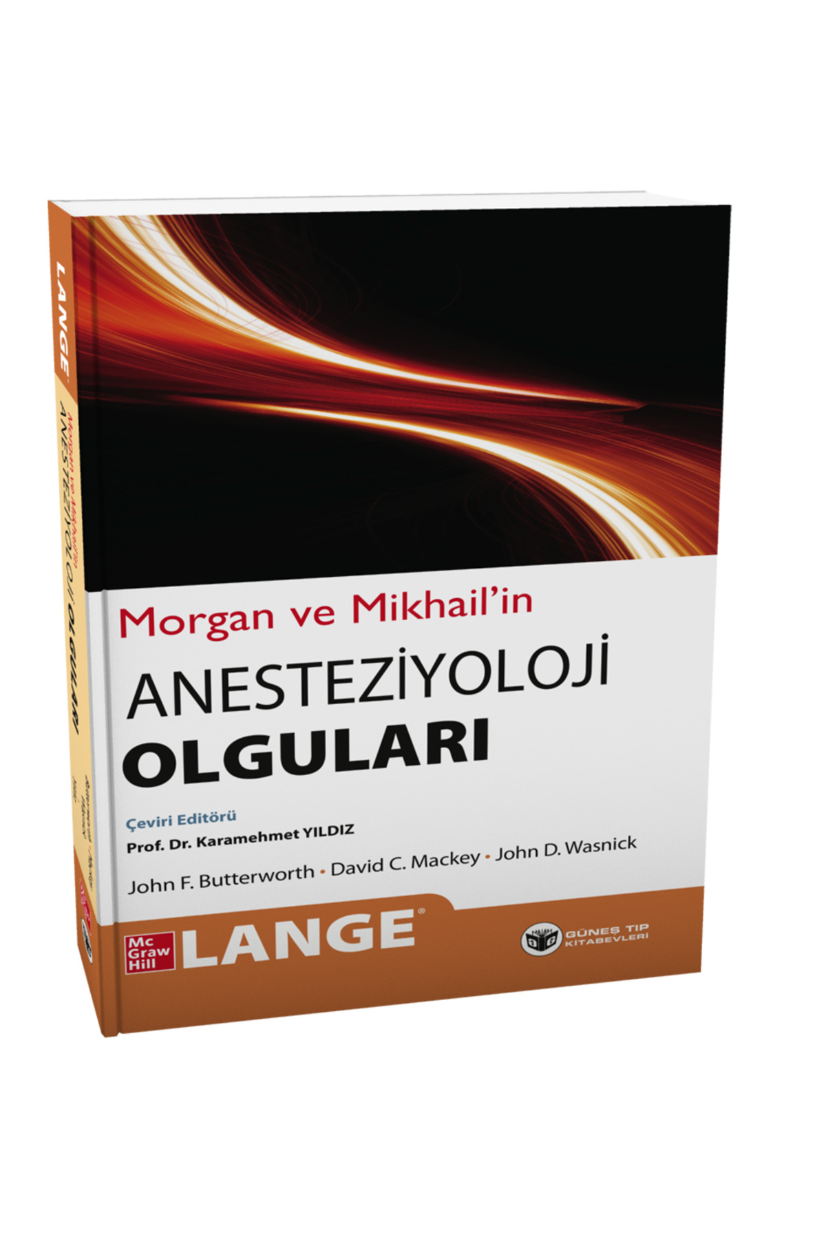 Güneş Tıp Kitabevleri Morgan & Mikhail'in Klinik Anesteziyoloji Olguları