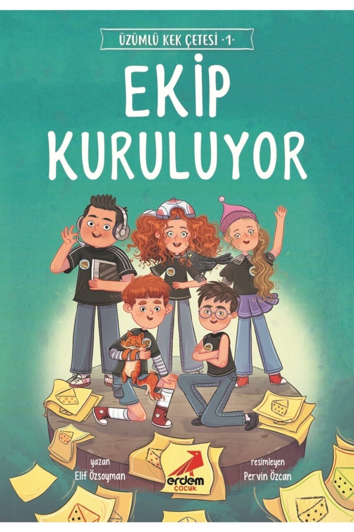 ekip kuruluyor uzumlu kek cetesi 1 elif ozsoyman 9786052791684