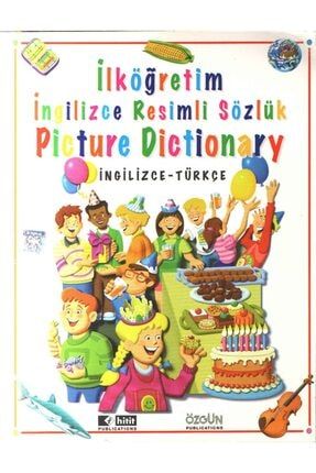 Ilköğretim Ingilizce Resimli Picture Dictionary - Ingilizce - Türkçe Resimli Sözlük 9789758385256