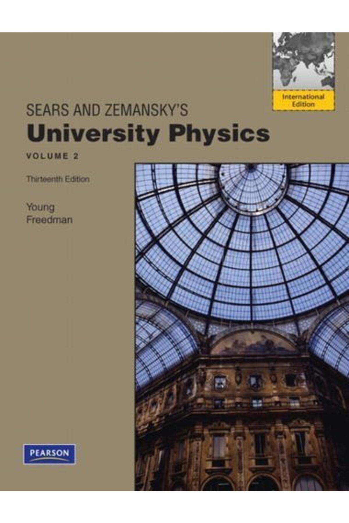 Pearson-Sears and Zemansky's 13Th Edition University Physics Volume 2 2