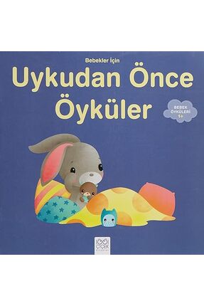 1001 Çiçek Kitaplar Bebekler için Uykudan Önce Öyküler: Bebek Öyküleri 1+
