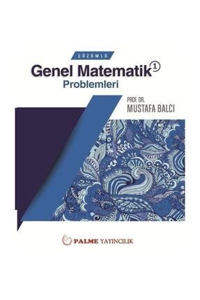 Çözümlü Genel Matematik Problemleri 1 272859