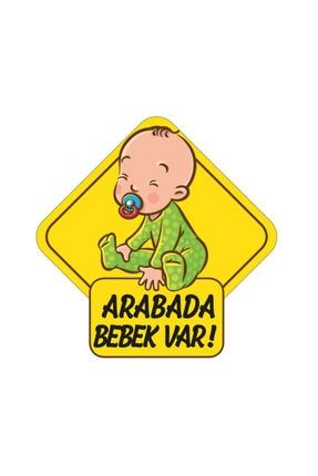 Arabada Bebek Var Araba Stickeri 15x15cm S256