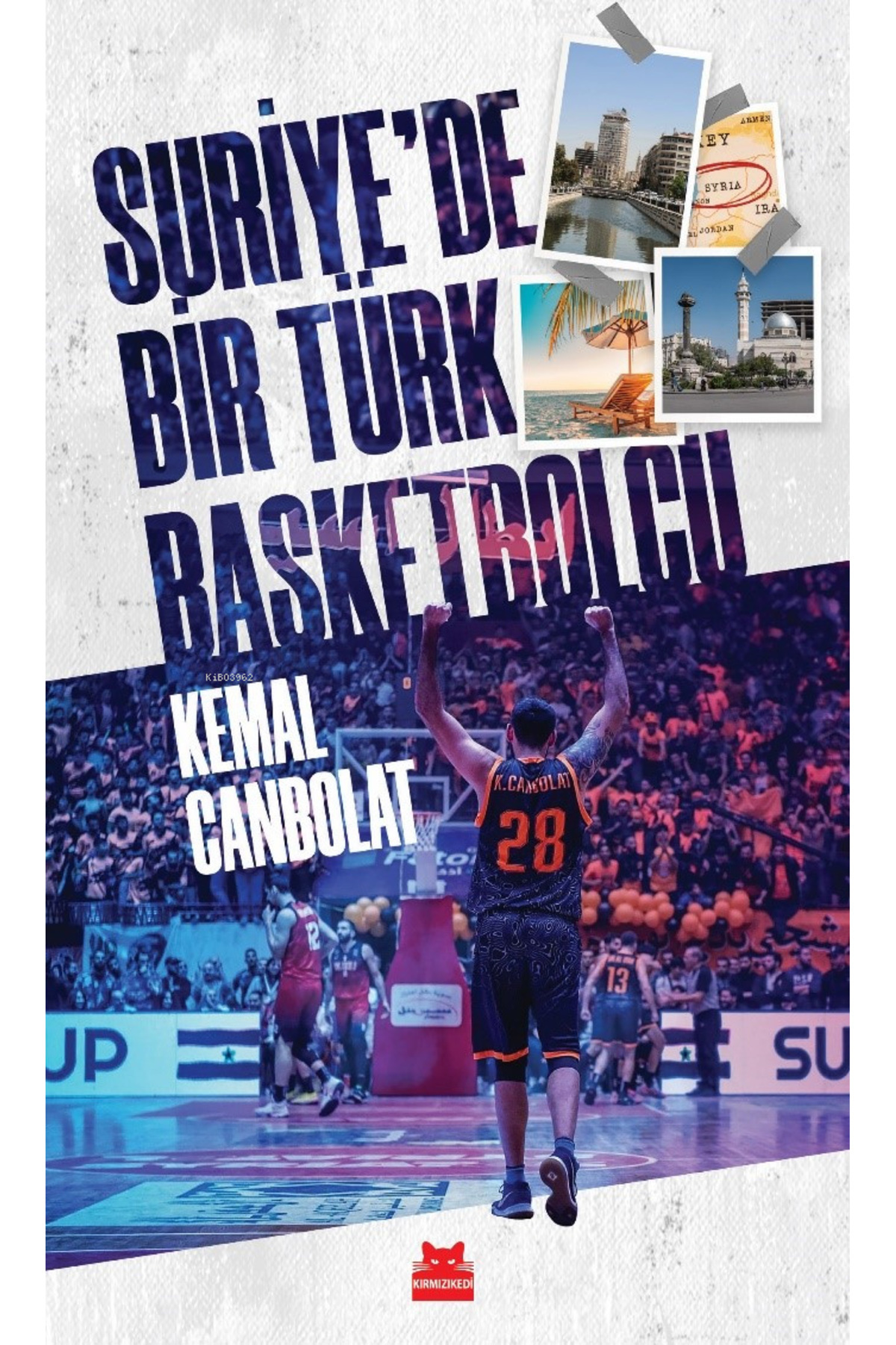 Kırmızı Kedi Suriye De Bir Türk Basketbolcu