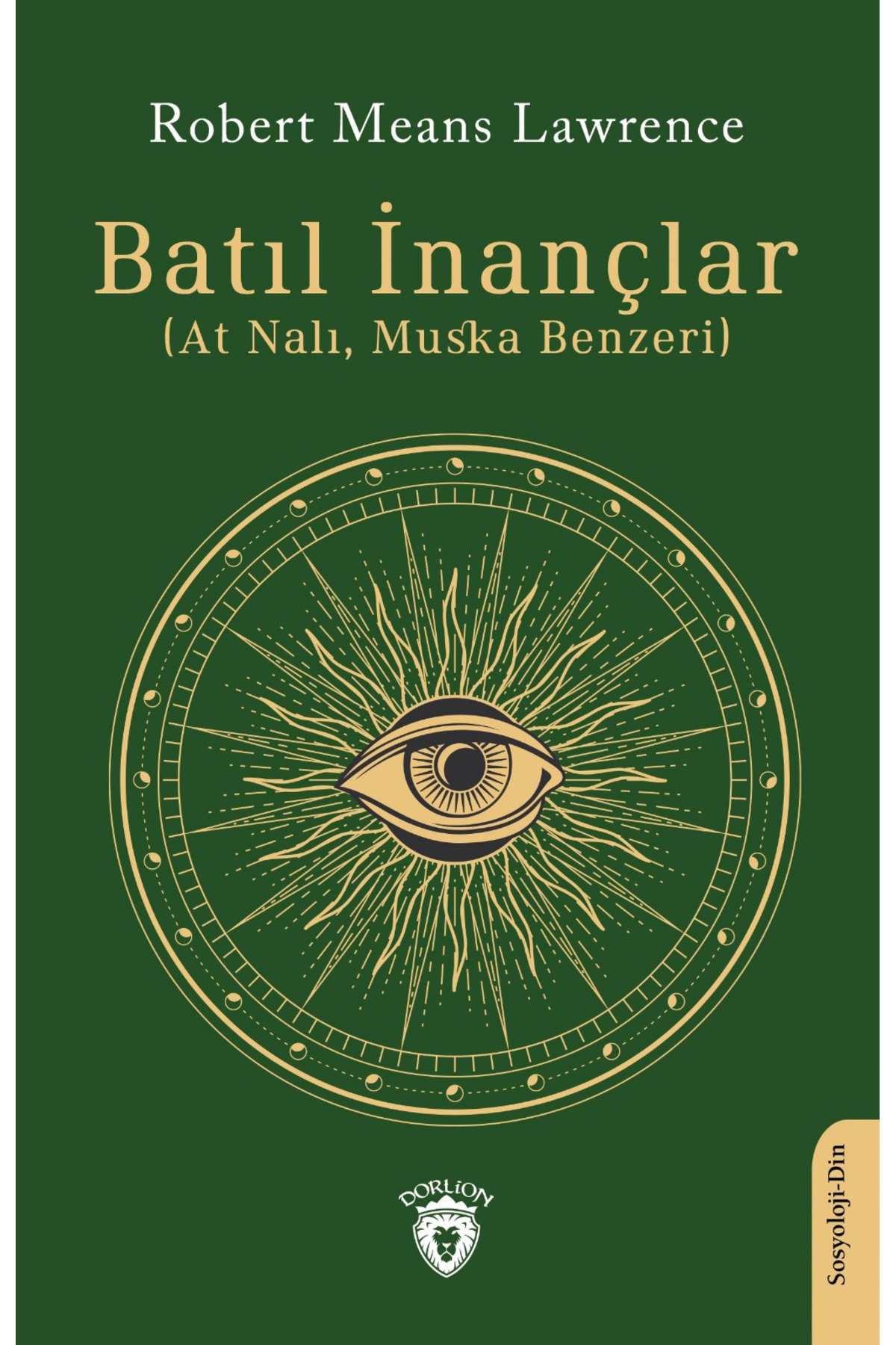 Dorlion Yayınları Batıl İnançlar (At Nalı, Muska Benzeri)