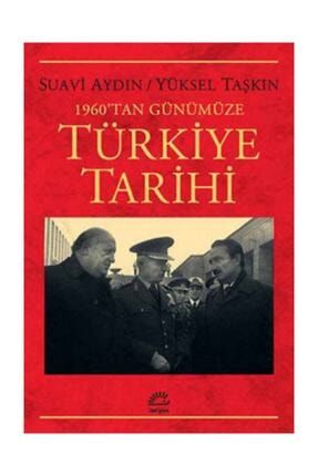 1960'tan Günümüze Türkiye Tarihi 54518
