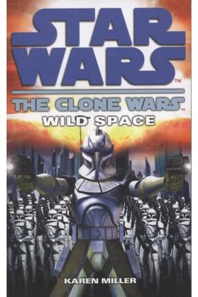 Star Wars: The Clone Wars-wild Space 9780099533184