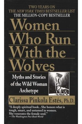 Women Who Run With The Wolves 9780345409874