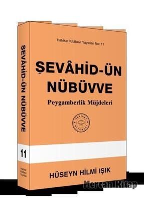 Şevahid-ün Nübüvve & Peygamberlik Müjdeleri 9789758883103