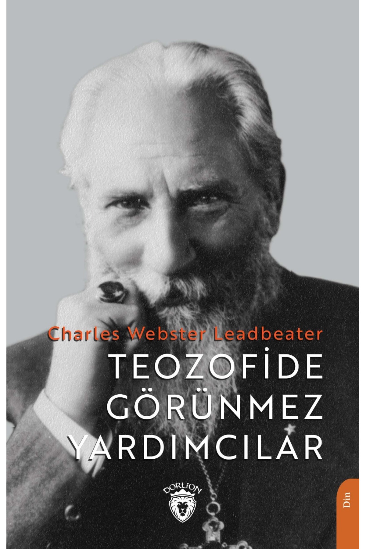 Dorlion Yayınları Teozofide Görünmez Yardımcılar