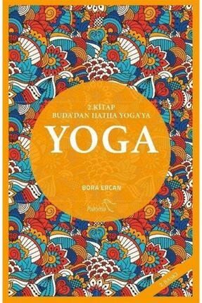Yoga 2. Kitap Buda'dan Hatha Yoga'ya 361226